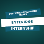 Academic Internship at ByteRidge – 2025 Batch