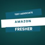 Test Associate Position at Amazon – Tamil Nadu