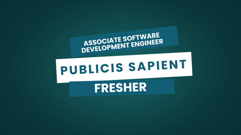 Publicis Sapient Hiring for Associate Software Development Engineer